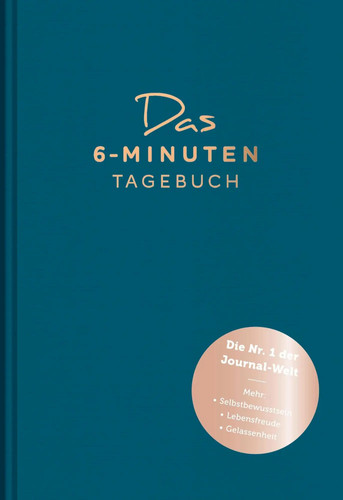 Das minuten tagebuch - das, 6-minuten-tagebuch