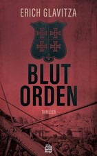 Blutorden: Thriller Erich