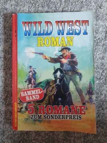 Wild west roman sammelband 5 - wild,