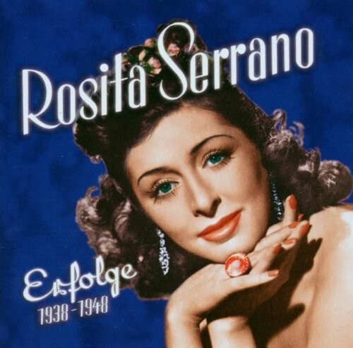 Rosita serrano erfolge - serrano,