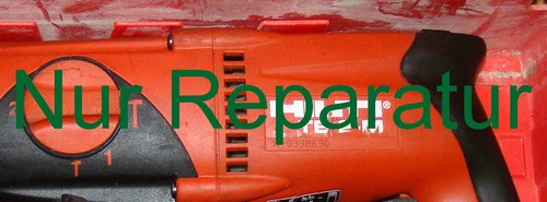 Reparatur ihrer hilti m - hilti,