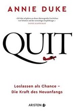 Quit: Loslassen als Chance – Die Kraft des Neuanfangs vo... | Buch | Zustand gut