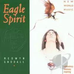 Eagle spirit medwyn - medwyn, goodall