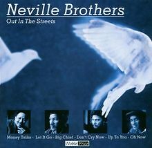 Out of the Streets von Neville