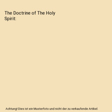 The Doctrine of The Holy Spirit, James B. Walker