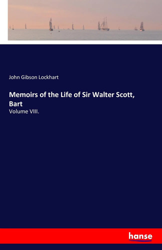 Memoirs the life sir - life, of