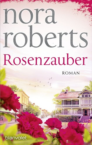 Rosenzauber roman - rosenzauber,