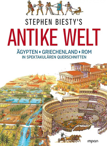 Stephen biesty antike - biesty's, welt