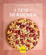 1 Teig - 50 Kuchen Greifenstein, Gina: