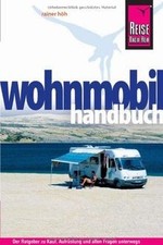 Wohnmobil-Handbuch: Anschaffung, Ausstattung, Techn... | Buch | Zustand sehr gut