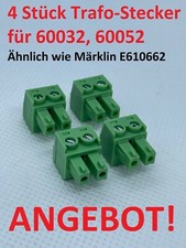 4x Trafo-Stecker (für 60032 und 60052)  ähnlich Märklin E610662