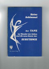 Der Tanz im Wandel der Zeiten und die neue Kunst der Eurythmie,  sehr gut