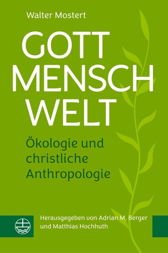 Gott mensch welt - -,