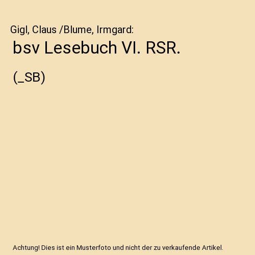 Bsv lesebuch rsr - bsv, vi.