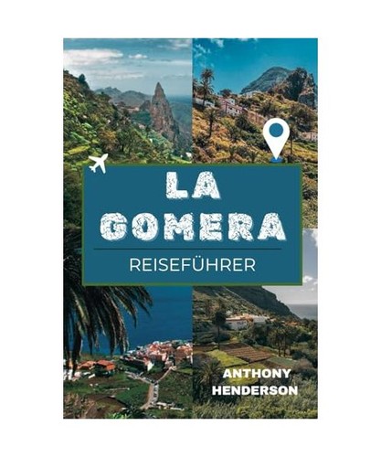Gomera reiseführer - gomera,