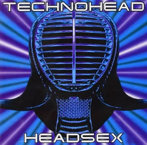 Technohead headsex - technohead,
