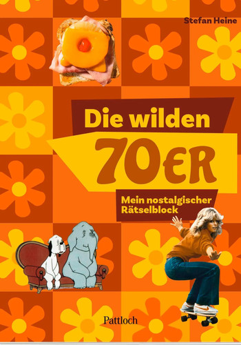 Die wilden 70er stefan heine - wilden,
