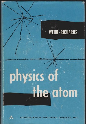 Physics the atom - of,