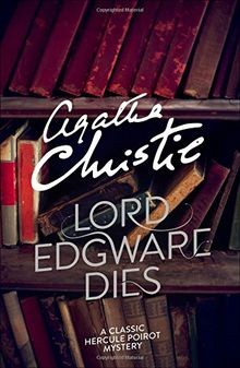 Lord edgware dies - edgware, (poirot)