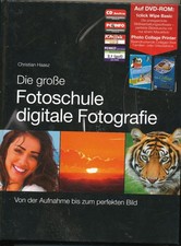 Christian Haasz Die große Fotoschule digitale Fotografie