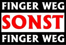 Aufkleber Sticker Finger Weg