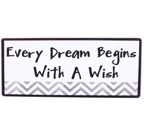 Blechschild every dream begins - every,
