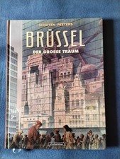 Brüssel - Der große Traum / Schreiber & Leser /François Schuiten /Benoît Peeters