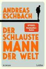 Der schlauste Mann der Welt - Andreas Eschbach (2024) - UNGELESEN