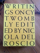Writings on Cy Twombly  -