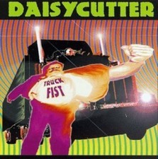 Daisycutter | CD | Truck fist (1994, US)
