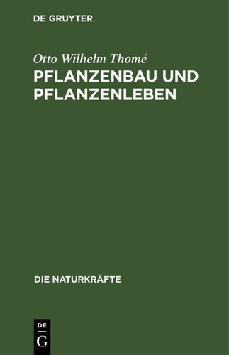Pflanzenbau und pflanzenleben - pflanzenbau,