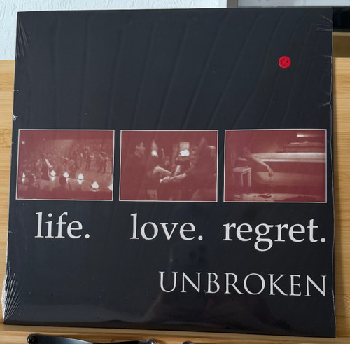 Unbroken life love regret - unbroken,