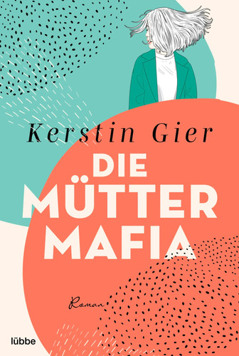 Die mütter mafia roman - |,