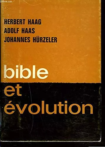 Bibel und evolution haas - a.,
