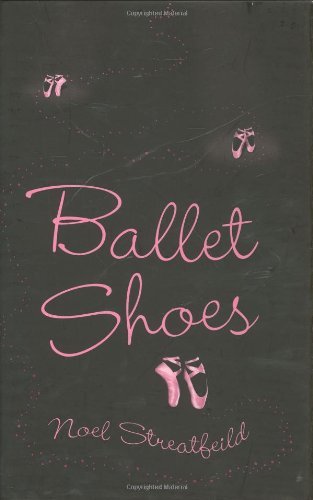 Ballet shoes noel streatfeild - ballet, shoes,noel