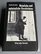 Heimliche und unheimliche Geschichten - Friedrich Gerstäcker