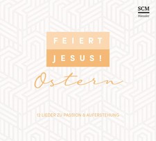 Feiert Jesus! Ostern,Audio-CD
