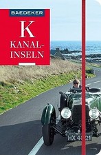 Baedeker Reiseführer Kanalinseln: mit Buch Baedeker ein Imprint von MAIRDUMONT