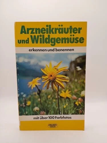 Arzneikräuter und wildgemüse - arzneikräuter,