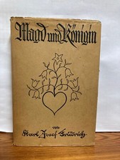 Magd und Königin Karl Josef Friedrich 1931 Ausgabe