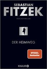 Sebastian Fitzek Der Heimweg Psychothriller Taschenbuch Deutsch Knaur