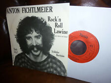 Anton Fichtlmeier, Rock'n Roll Lawine, Schäfer Bertram, Mundart Rock, Tonio 7"
