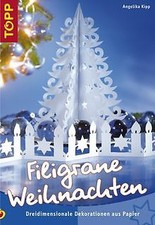 Filigrane Weihnachten von Angelika Kipp | Buch | Zustand sehr gut