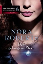 Der gefangene Stern: Roman  von Nora Roberts | Buch | Zustand gut