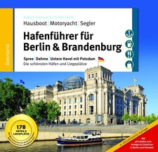 Robert Tremmel Hafenführer für Hausboote: Berlin & Brandenburg