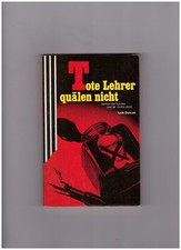 Tote Lehrer quälen nicht - Lois Duncan -  Scherz Krimi