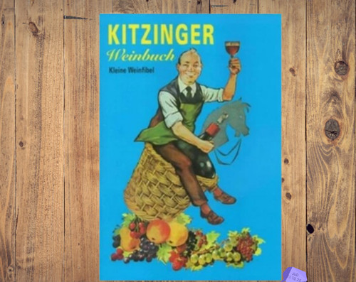 Kitzinger weinbuch weinfibel - kitzinger,