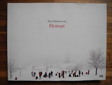 Peter Bialobrzeski - Heimat - 2005 - mit Schutzumschlag