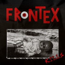 FRONTEX - KILLS LP, german