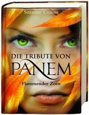 Die Tribute von Panem 3. Flammender Zorn von Collins, Su... | Buch | Zustand gut
